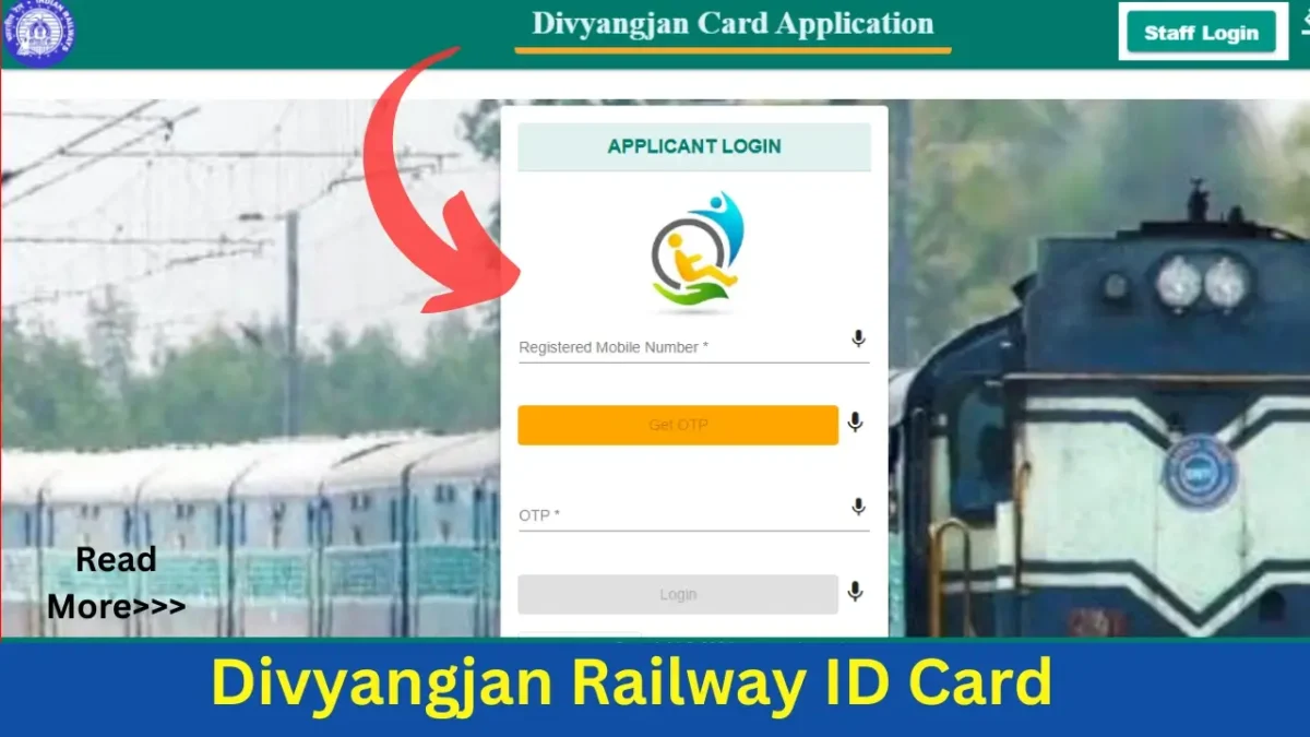 Apply for Divyangjan Railway Id Card अर्ज प्रक्रिया, आवश्यक कागदपत्रे, Benefits आणि नवीन अपडेट्स 2025