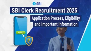 SBI Clerk Bharti 2025 – अर्ज प्रक्रिया, पात्रता आणि महत्वाच्या माहिती